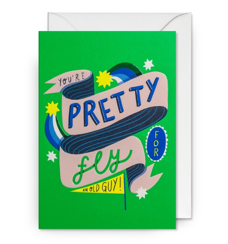 Bode Living You'Re Pretty Fly For An Old Guy Typographic Greeting Card Gifts For Him